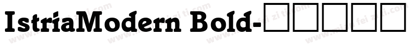 IstriaModern Bold字体转换